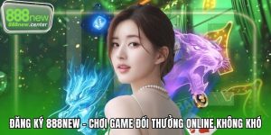 đăng ký 888NEW